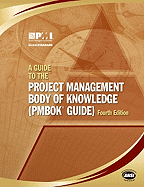 A Guide to the Project Management Body of Knowledge: (Pmbok Guide) A Guide to the Project Management Body of Knowledge: (Pmbok Guide)